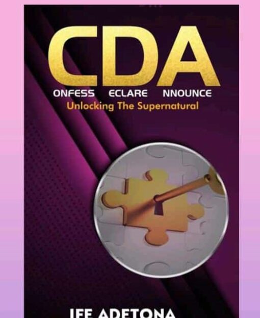 Confess Declare Announce (CDA) by Ife Adetona