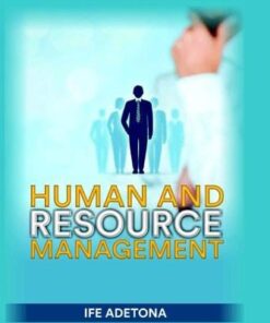 Human and Resource Management by Ife Adetona