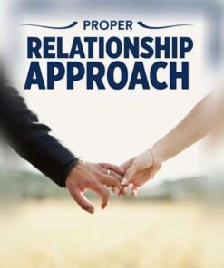 Proper Relationship Approach by Elizabeth Ife-Adetona