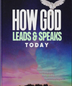 HOW GOD SPEAKS AND LEADS TODAY by Ife Adetona