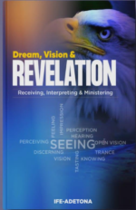 dream vision and revelation by ife adetona